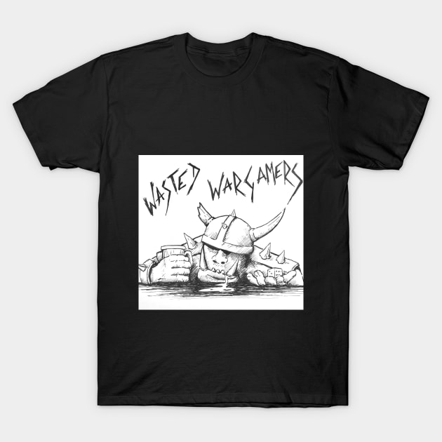 Wasted Wargamers Original T-Shirt by Wasted Wargamers